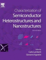 Characterization of Semiconductor Heterostructures and Nanostructures - Agostini, Giovanni; Lamberti, Carlo