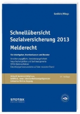 Schnellübersicht Sozialversicherung 2013 Melderecht - Greilich, Werner; Geiken, Manfred