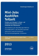 Mini-Jobs, Aushilfen, Teilzeit 2013 - Abels, Andreas; Besgen, Dietmar; Deck, Wolfgang; Rausch, Rainer