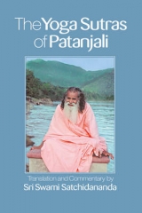 The Yoga Sutras of Patanjali - Satchidananda, Swami