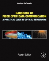 Handbook of Fiber Optic Data Communication - DeCusatis, Casimer