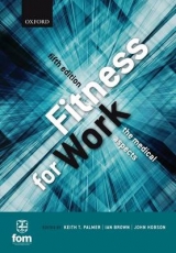 Fitness for Work - Palmer, Keith T; Brown, Ian; Hobson, John