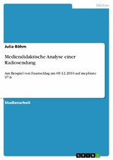 Mediendidaktische Analyse einer Radiosendung - Julia Böhm