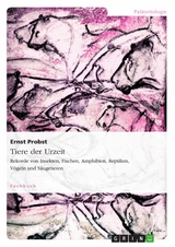 Tiere der Urzeit - Ernst Probst