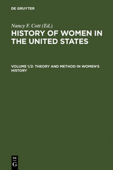 History of Women in the United States / Theory and Method in Women's History - 