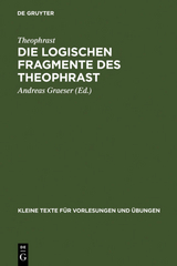 Die logischen Fragmente des Theophrast -  Theophrast