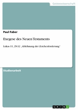 Exegese des Neuen Testaments -  Paul Faber