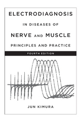 Electrodiagnosis in Diseases of Nerve and Muscle - Kimura, Jun