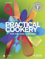 Practical Cookery for the Level 1 Diploma 2nd Edition - Foskett, David; Paskins, Patricia; Thorpe, Steve