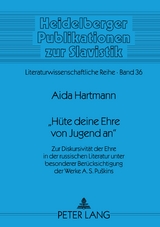 «Hüte deine Ehre von Jugend an» - Aida Hartmann