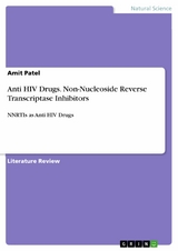 Anti HIV Drugs. Non-Nucleoside Reverse Transcriptase Inhibitors - Amit Patel