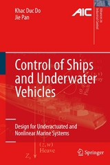 Control of Ships and Underwater Vehicles -  Khac Duc Do,  Jie Pan