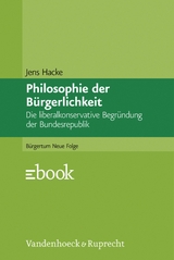 Philosophie der Bürgerlichkeit -  Jens Hacke