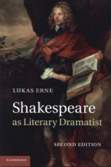 Shakespeare as Literary Dramatist - Erne, Lukas