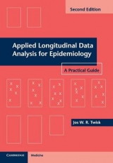 Applied Longitudinal Data Analysis for Epidemiology - Twisk, Jos W. R.