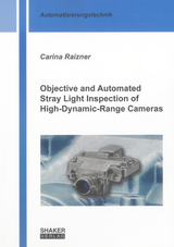 Objective and Automated Stray Light Inspection of High-Dynamic-Range Cameras - Carina Raizner