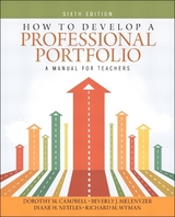 How to Develop a Professional Portfolio - Campbell, Dorothy; Melenyzer, Beverly; Nettles, Diane; Wyman, Richard