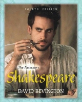 The Necessary Shakespeare - Bevington, David