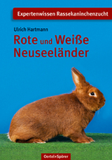 Rote und Weisse Neuseeländer - Ulrich Hartmann