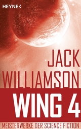 Wing 4 - -  Jack Williamson