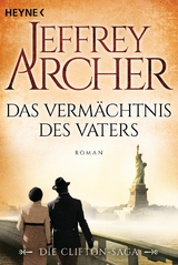 Das Vermächtnis des Vaters -  Jeffrey Archer