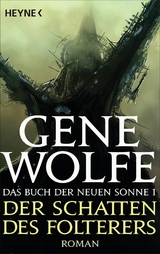 Der Schatten des Folterers -  Gene Wolfe