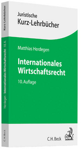 Internationales Wirtschaftsrecht - Matthias Herdegen