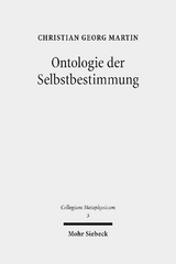 Ontologie der Selbstbestimmung - Christian Georg Martin