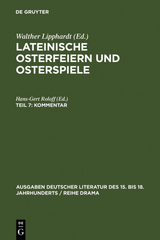 Lateinische Osterfeiern und Osterspiele / Kommentar - 