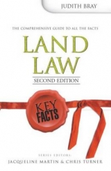 Key Facts: Land Law 2nd Edition - Bray, Judith