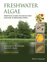 Freshwater Algae -  Edward G. Bellinger,  David C. Sigee