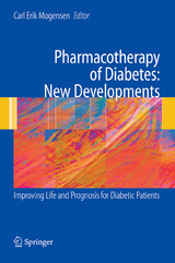 Pharmacotherapy of Diabetes: New Developments - 