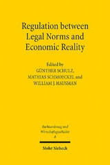 Regulation between Legal Norms and Economic Reality - 