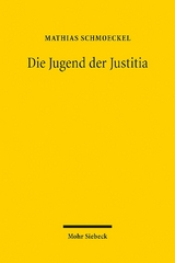 Die Jugend der Justitia - Mathias Schmoeckel