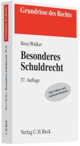 Besonderes Schuldrecht - Hans Brox, Wolf-Dietrich Walker