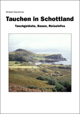 Tauchen in Schottland - Norbert Gierschner