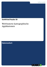 Web-basierte kartographische Applikationen - Gottfried Pauler DI