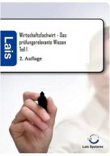 Wirtschaftsfachwirt - Das prüfungsrelevante Wissen - Hrsg. Sarastro GmbH