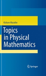 Topics in Physical Mathematics -  Kishore Marathe