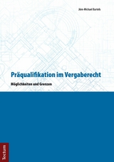 Präqualifikation im Vergaberecht - Jörn-Michael Bartels