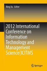 2012 International Conference on Information Technology and Management Science(ICITMS 2012) Proceedings - 