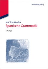Spanische Grammatik - Vera Morales, José