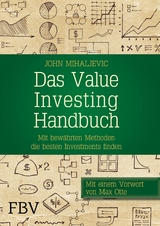 Das Value-Investing-Handbuch - John Mihaljevic