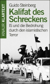 Kalifat des Schreckens -  Guido Steinberg