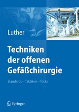 Techniken der offenen Gefäßchirurgie - 