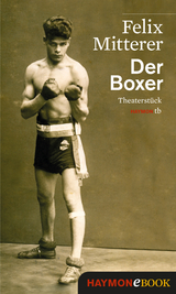 Der Boxer -  Felix Mitterer