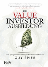 Die Value-Investor-Ausbildung - Guy Spier