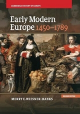 Early Modern Europe, 1450–1789 - Wiesner-Hanks, Merry E.