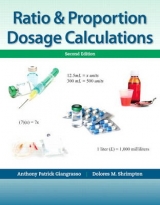 Ratio & Proportion Dosage Calculations - Giangrasso, Anthony; Shrimpton, Dolores