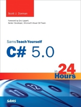 Sams Teach Yourself C# 5.0 in 24 Hours - Dorman, Scott